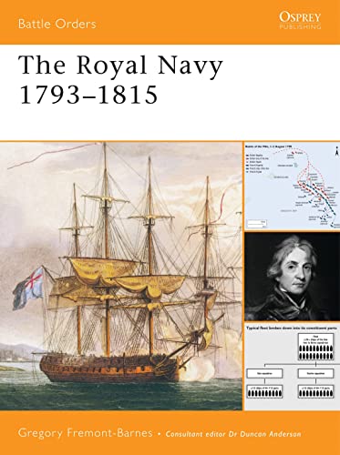 The Royal Navy 1793-1815 (Battle Orders, 31, Band 31)