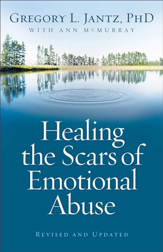 Healing the Scars of Emotional Abuse von Revell Gmbh