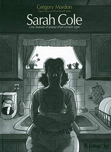 Sarah cole: Une histoire d'amour d'un certain type