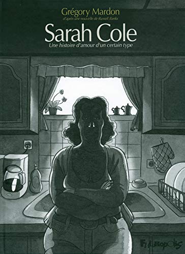 Sarah Cole: Une histoire d'amour d'un certain type