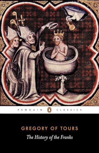 The History of the Franks (Penguin Classics) von Penguin