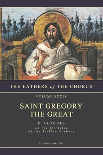 Dialogues: On the Miracles of the Italian Fathers