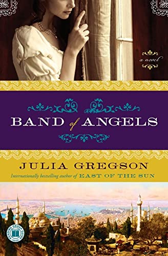 Band of Angels: A Novel