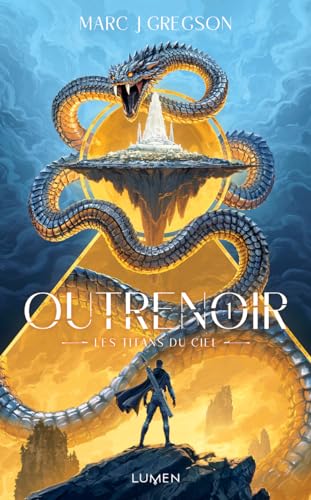 Outrenoir - Tome 1 Les titans du ciel