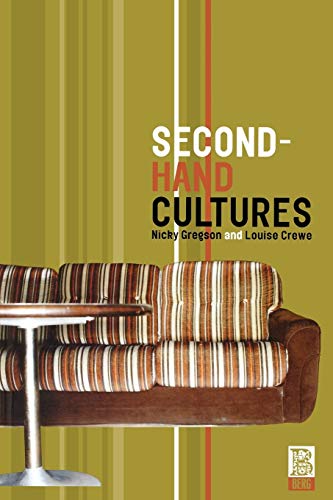 Second-Hand Cultures (Materializing Culture) von By