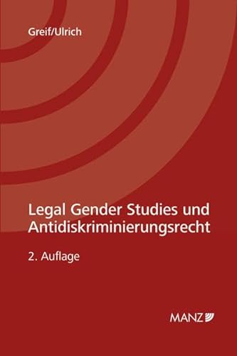 Legal Gender Studies und Antidiskriminierungsrecht von MANZ Verlag Wien