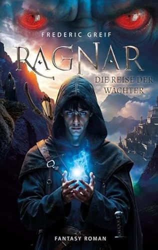 Ragnar- Die Reise der Wächter von tredition
