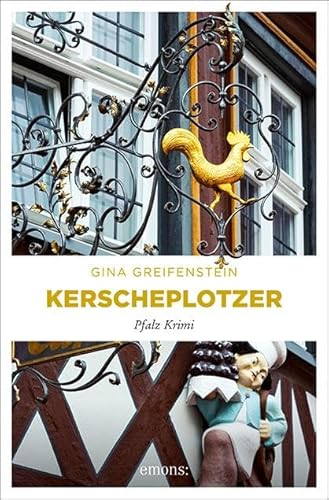 Kerscheplotzer: Pfalz Krimi (Ermittlerteam Paula Stern und Bernd Kesser) von Emons Verlag