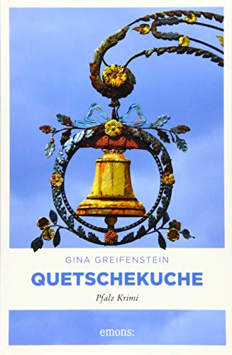 Quetschekuche: Pfalz Krimi