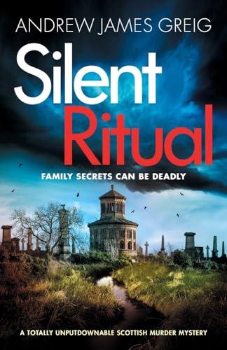 Silent Ritual: A totally unputdownable Scottish murder mystery (Private Investigator Teàrlach Paterson, Band 2) von Storm Publishing