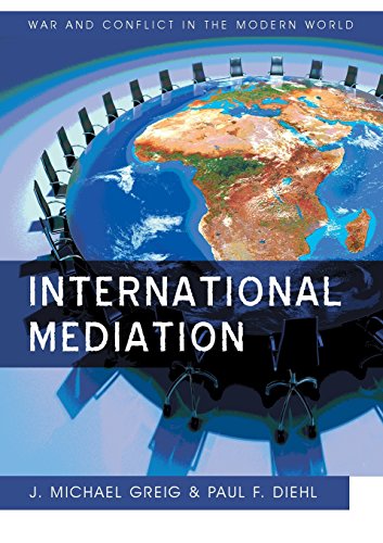 International Mediation (War and Conflict in the Modern World) von Polity