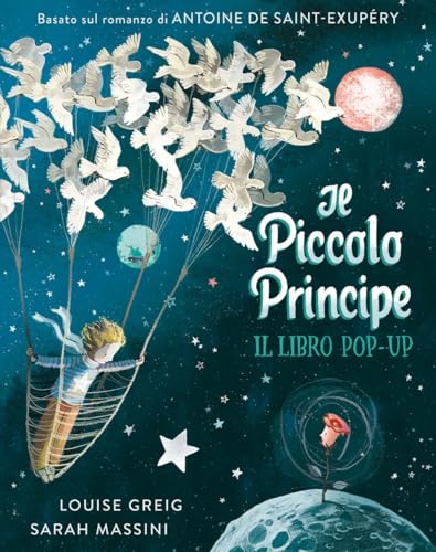 Il piccolo principe. Il libro pop up. Ediz. a colori (A pagine aperte) von Emme Edizioni
