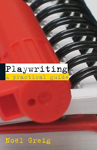 Playwriting: A Practical Guide