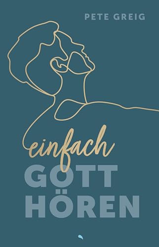 Einfach Gott hören von Fontis