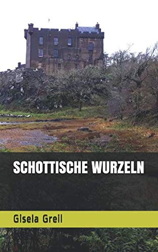 Schottische Wurzeln