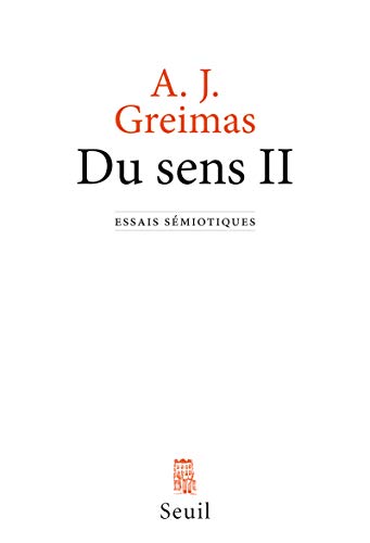 Du sens II: Essais sémiotiques