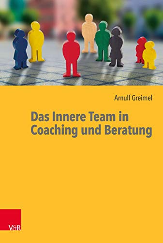 Das Innere Team in Coaching und Beratung von Vandenhoeck + Ruprecht