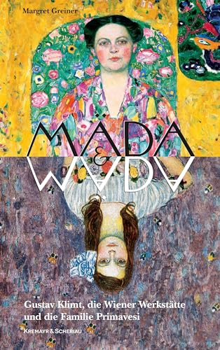 Mäda & Mäda: Gustav Klimt, die Wiener Werkstätte und die Familie Primavesi