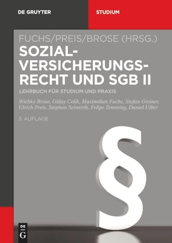 Sozialversicherungsrecht und SGB II: Lehrbuch für Studium und Praxis (De Gruyter Studium) von de Gruyter