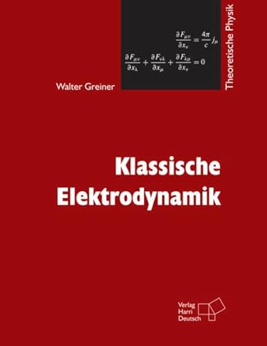 Klassische Elektrodynamik