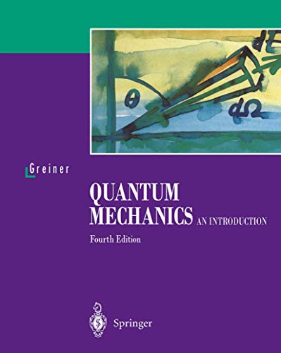 Quantum Mechanics: An Introduction von Springer
