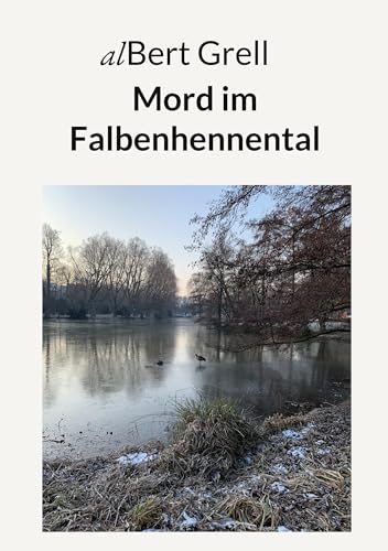 Mord im Falbenhennental: Stadtkrimi von Book on Demand