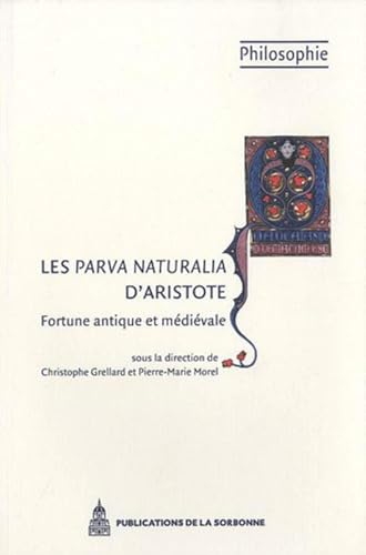 Les Parva naturalia d'Aristote: Fortune antique et médiévale