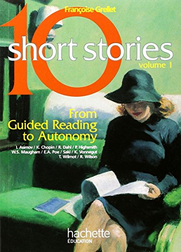 10 Short Stories, Anglais : From Guided Reading to Autonomy