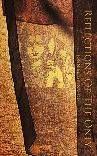Reflections Of The Only