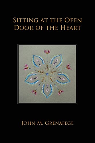 Sitting at the Open Door of the Heart