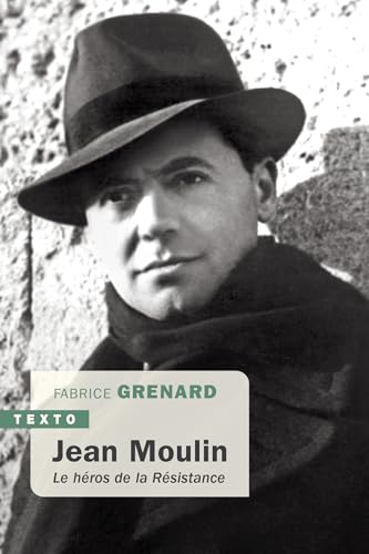 Jean Moulin: Le héros de la Résistance von TALLANDIER