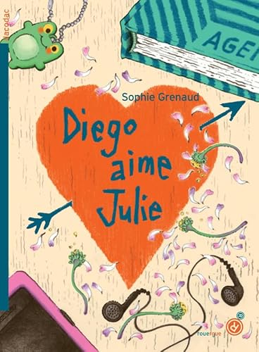 Diego aime Julie von ROUERGUE