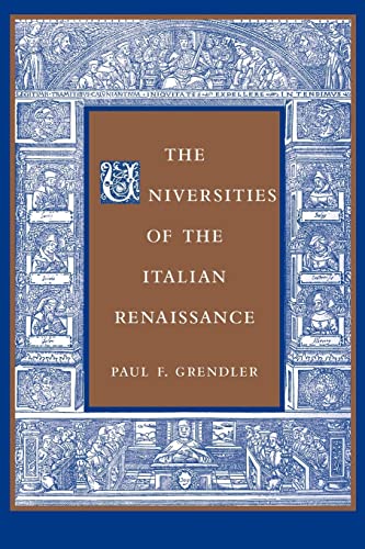 The Universities of the Italian Renaissance (Johns Hopkins Paperback)