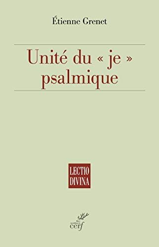 UNITE DU JE PSALMIQUE