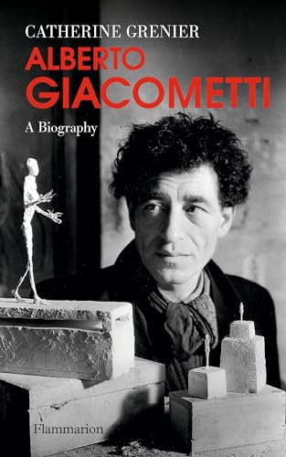 Alberto Giacometti: A Biography von FLAMMARION