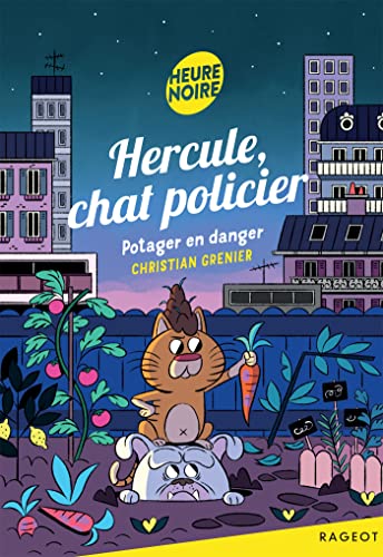 Hercule, chat policier - Potager en danger von RAGEOT