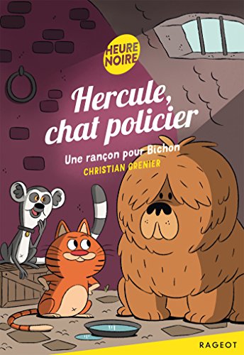 Hercule, chat policier - Une rançon pour Bichon Hercule, chat policier - Une rançon pour Bichon von RAGEOT