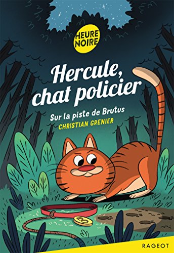 Hercule Chat Policier : Sur la piste de Brutus von Hachette