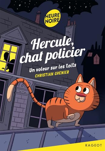 Hercule chat policier : Un voleur sur les toits von RAGEOT