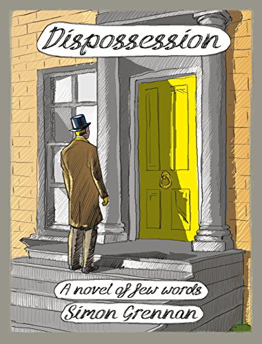 Dispossession: A Novel of Few Words von Jonathan Cape
