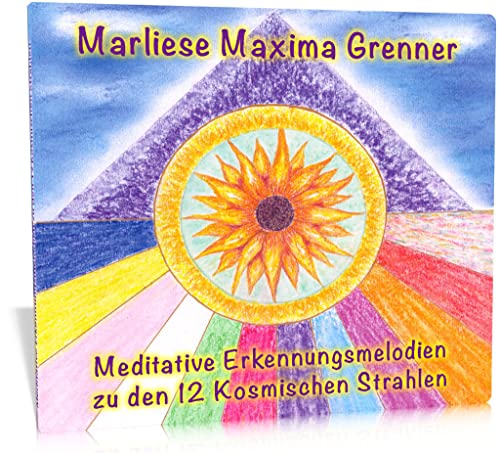 Meditative Erkennungsmelodien zu den 12 Kosmischen Strahlen: Musik von Das Goldene Tor