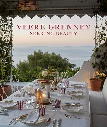 Veere Grenney Home: Seeking Beauty