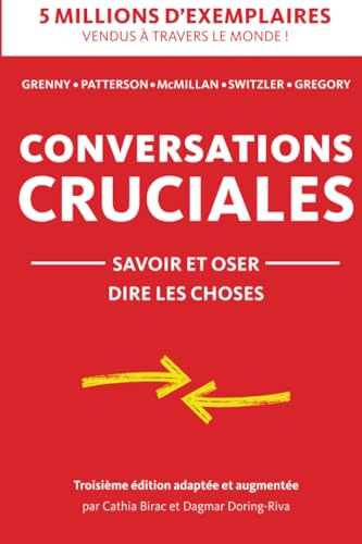 Conversations Cruciales savoir et oser dire les choses: savoir et oser dire les choses von Axel Performance