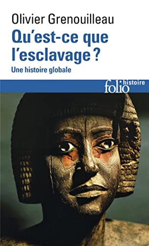 Qu'est-ce que l'esclavage ?: Une histoire globale