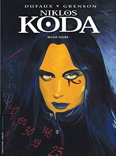 Niklos Koda - Tome 6 - Magie noire von Le Lombard