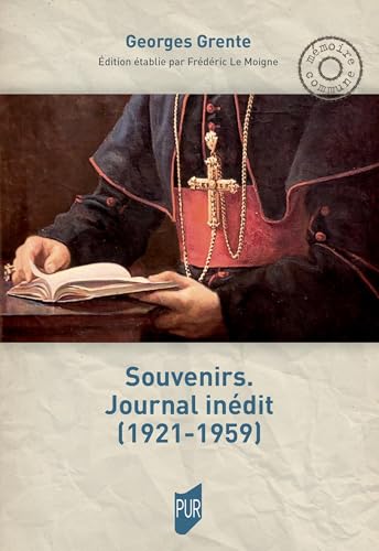 Souvenirs. Journal inédit (1921-1959) von PU RENNES