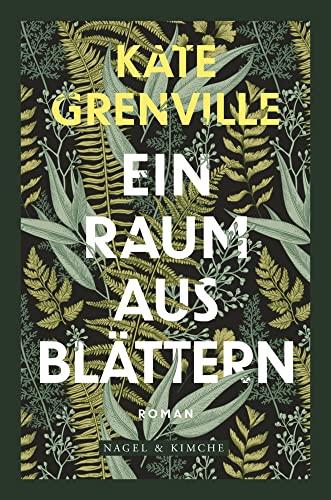 Ein Raum aus Blättern: Roman