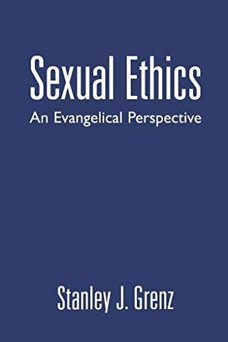 Sexual ethics: An Evangelical Perspective