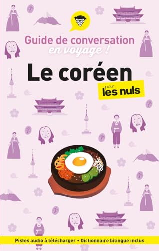 Guide de conversation en voyage ! Le coréen pour les Nuls, 3e éd von POUR LES NULS