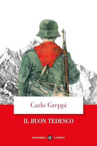 Il buon tedesco (Economica Laterza) von Laterza